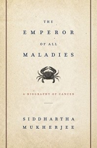 Emperor of All Maladies